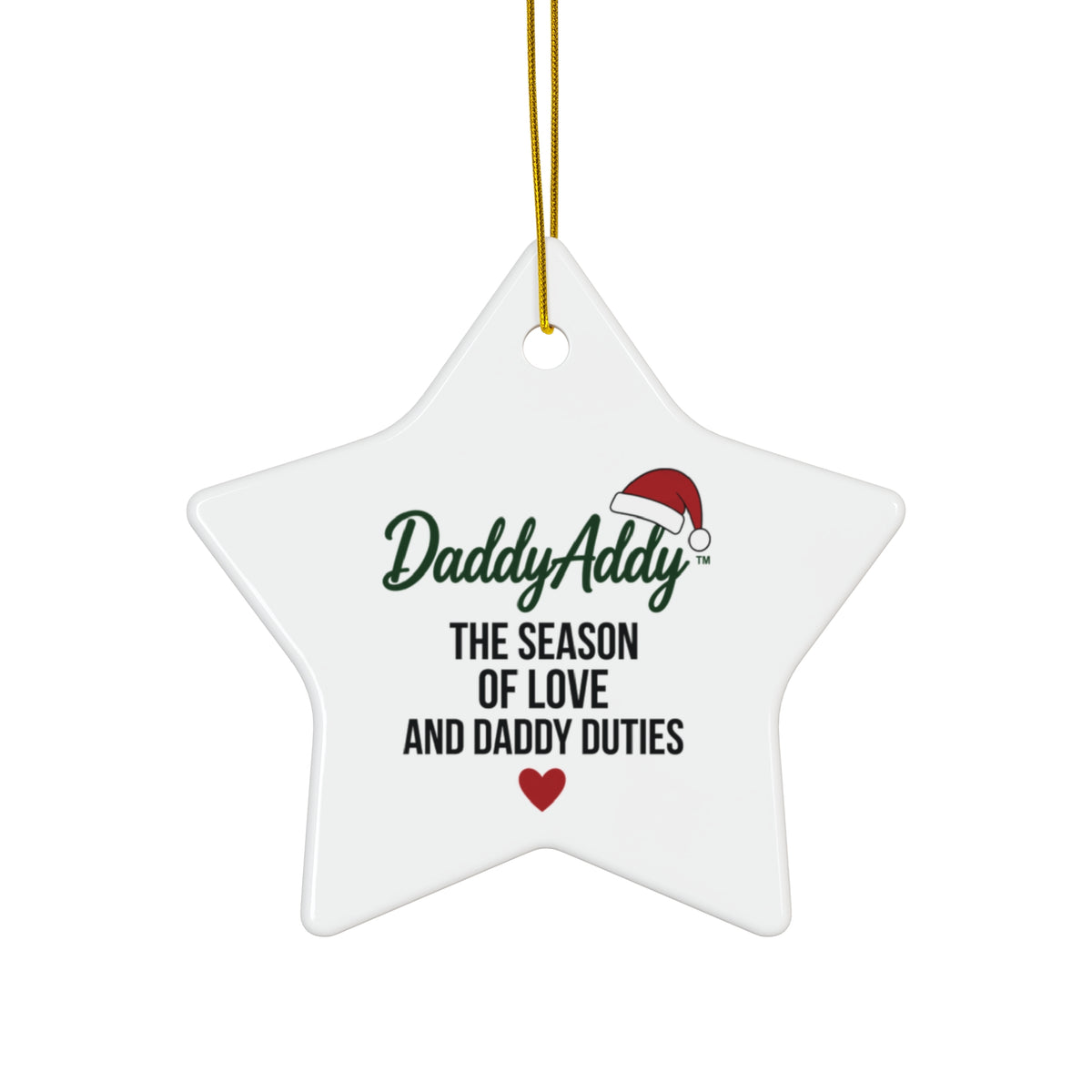 DaddyAddy The Season of Love and Daddy Duties Holiday Keepsake Ornament