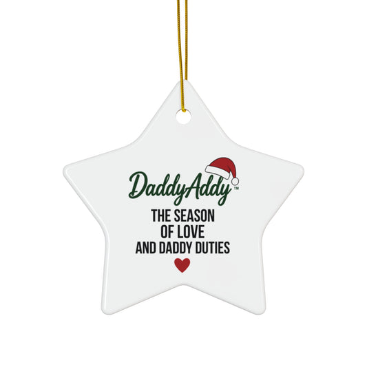 DaddyAddy The Season of Love and Daddy Duties Holiday Keepsake Ornament