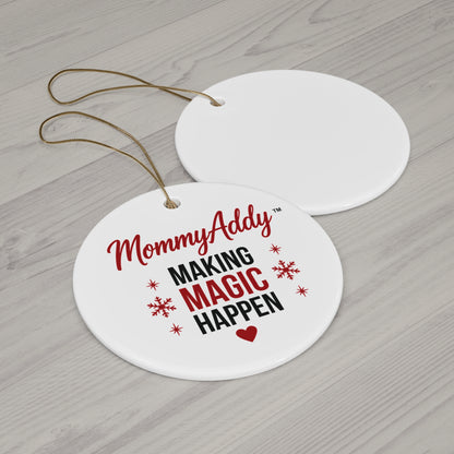 MommyAddy Making Magic Happen Holiday Keepsake Ornament