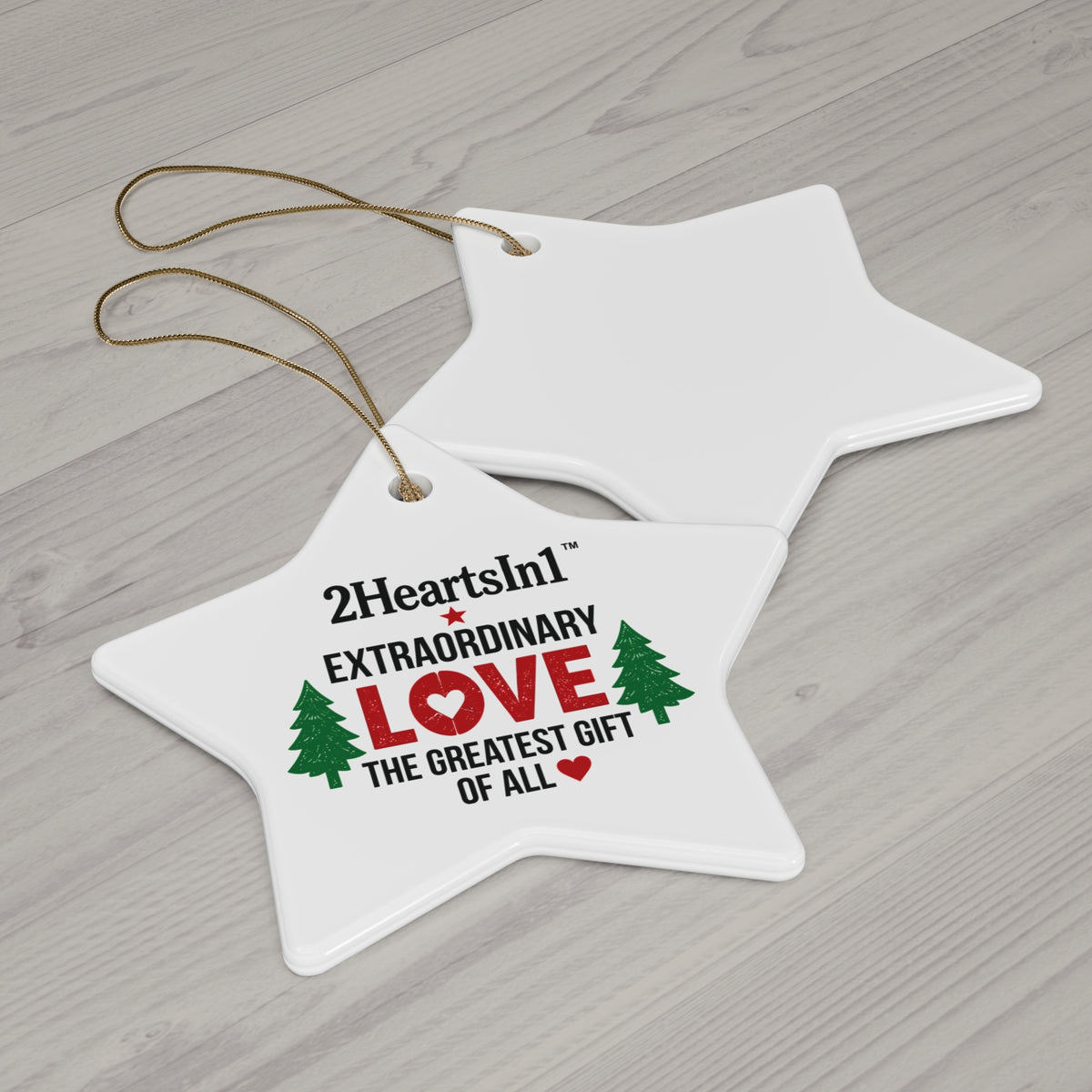 2HeartsIn1 Love — The Greatest Gift of All Holiday Keepsake Ornament