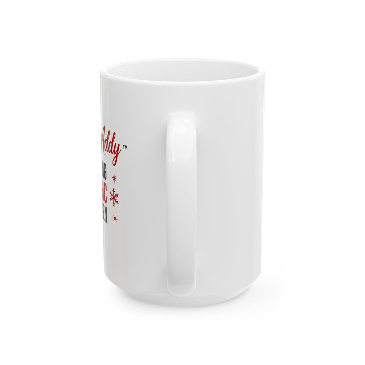 MommyAddy Making Magic Happen 15 oz Holiday Mug