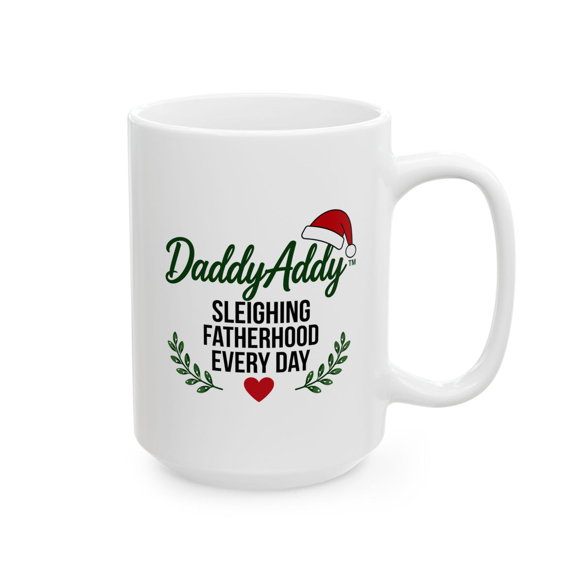 DaddyAddy Sleighing Fatherhood Every Day 15 oz Holiday Mug