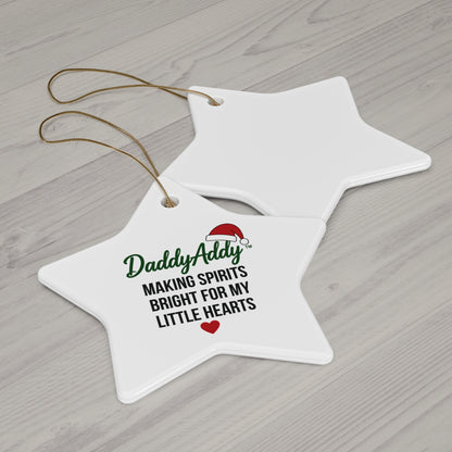 DaddyAddy Making Spirits Bright for My Little Hearts Holiday Keepsake Ornament