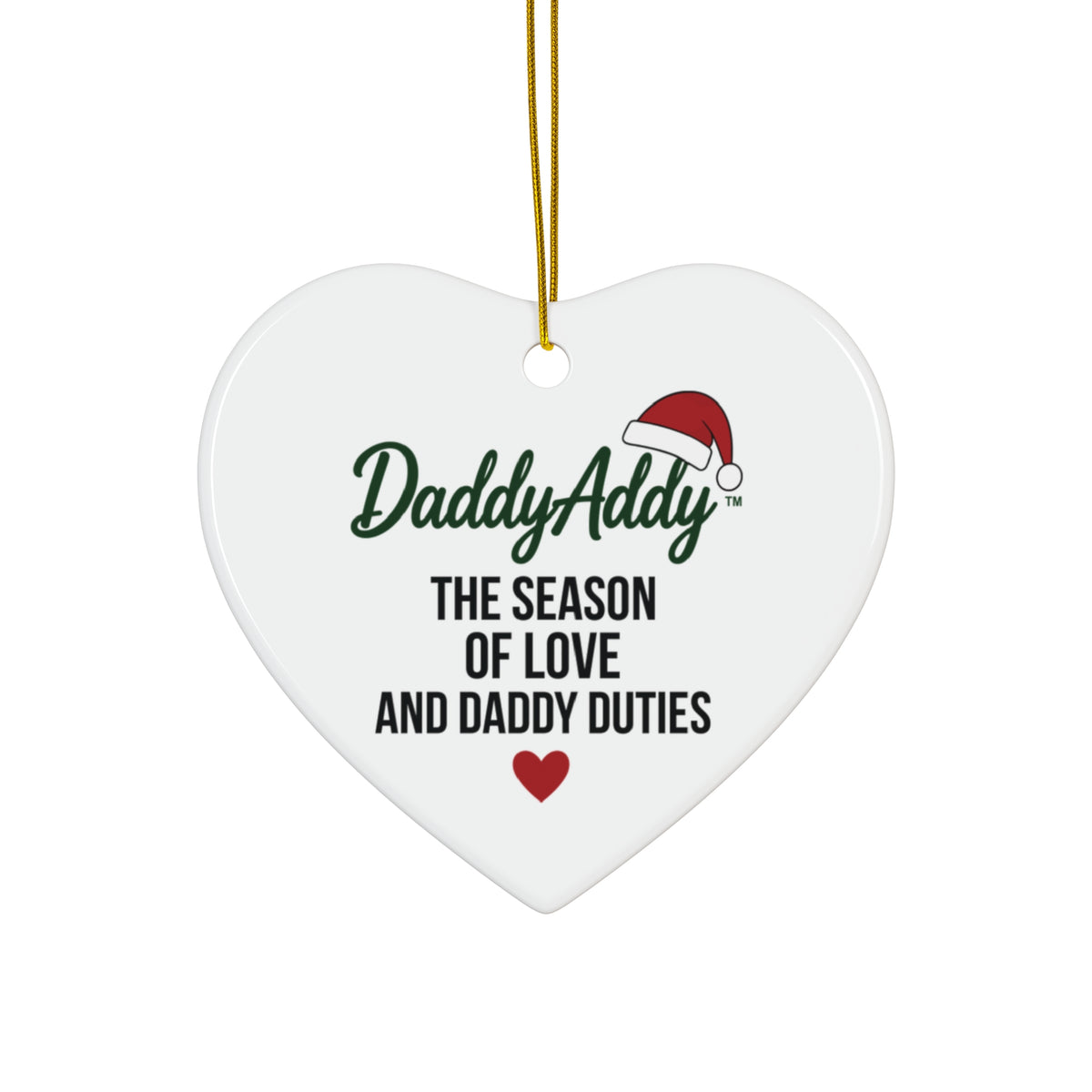 DaddyAddy The Season of Love and Daddy Duties Holiday Keepsake Ornament