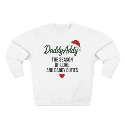 DaddyAddy The Season of Love and Daddy Duties Holiday Cozy Crewneck
