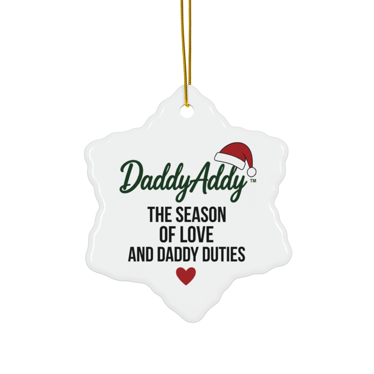 DaddyAddy The Season of Love and Daddy Duties Holiday Keepsake Ornament