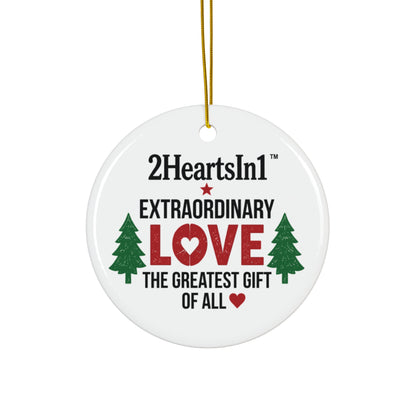 2HeartsIn1 Love — The Greatest Gift of All Holiday Keepsake Ornament