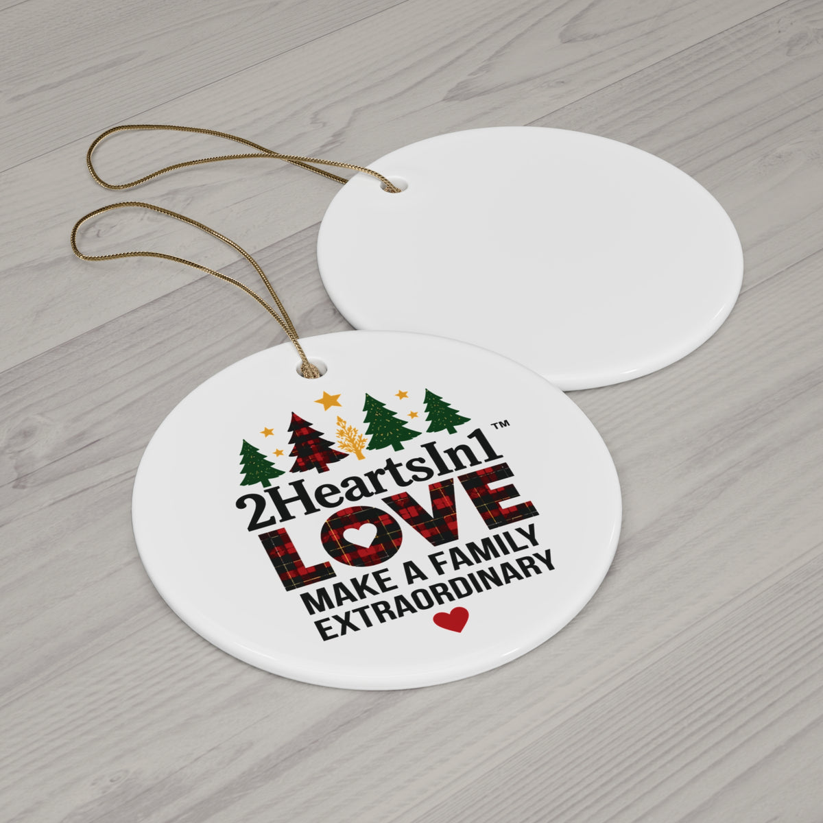 2HeartsIn1 Love Makes a Family Extraordinary Holiday Keepsake Ornament
