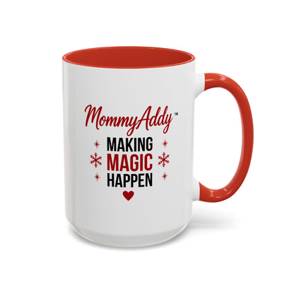 MommyAddy Making Magic Happen 15 oz Holiday Mug