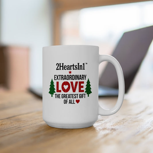 2HeartsIn1 Love — The Greatest Gift of All 15 oz Holiday Mug