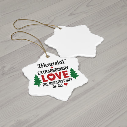 2HeartsIn1 Love — The Greatest Gift of All Holiday Keepsake Ornament