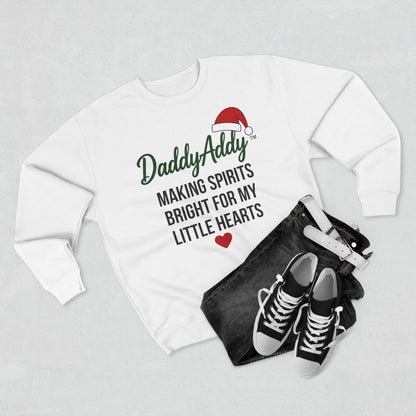 DaddyAddy Making Spirits Bright for My Little Hearts Holiday Cozy Crewneck