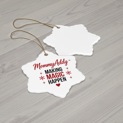 MommyAddy Making Magic Happen Holiday Keepsake Ornament