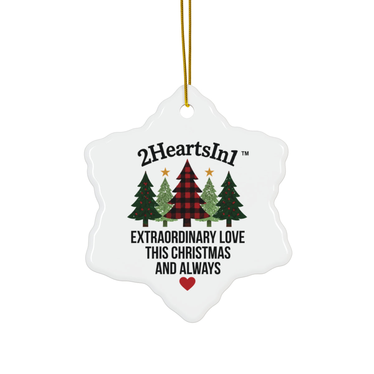 2HeartsIn1 Extraordinary Love This Christmas and Always Holiday Keepsake Ornament