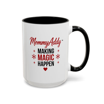 MommyAddy Making Magic Happen 15 oz Holiday Mug