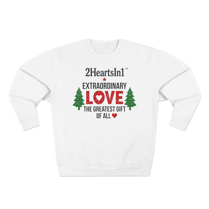 2HeartsIn1 Love — The Greatest Gift of All Holiday Cozy Crewneck