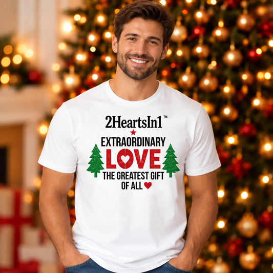 2HeartsIn1 Love — The Greatest Gift of All Holiday Performance Tee