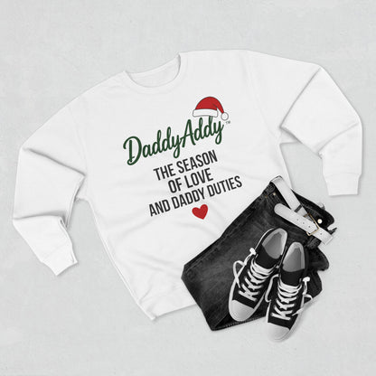 DaddyAddy The Season of Love and Daddy Duties Holiday Cozy Crewneck