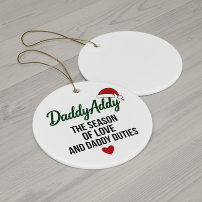 DaddyAddy The Season of Love and Daddy Duties Holiday Keepsake Ornament