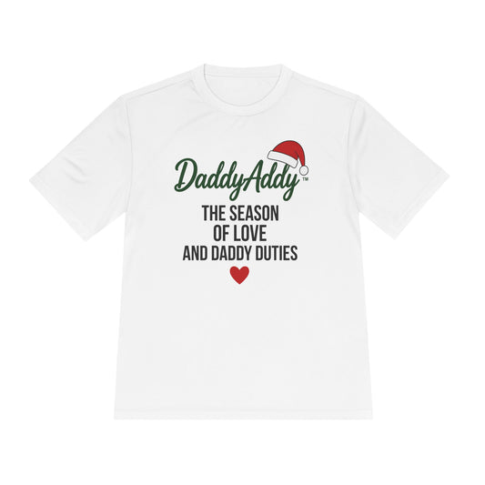 DaddyAddy The Season of Love and Daddy Duties Holiday Performance Tee