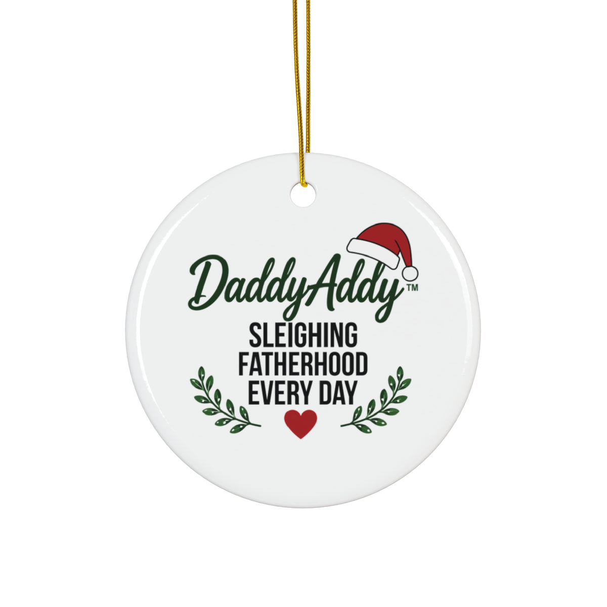 DaddyAddy Sleighing Fatherhood Every Day Holiday Keepsake Ornament