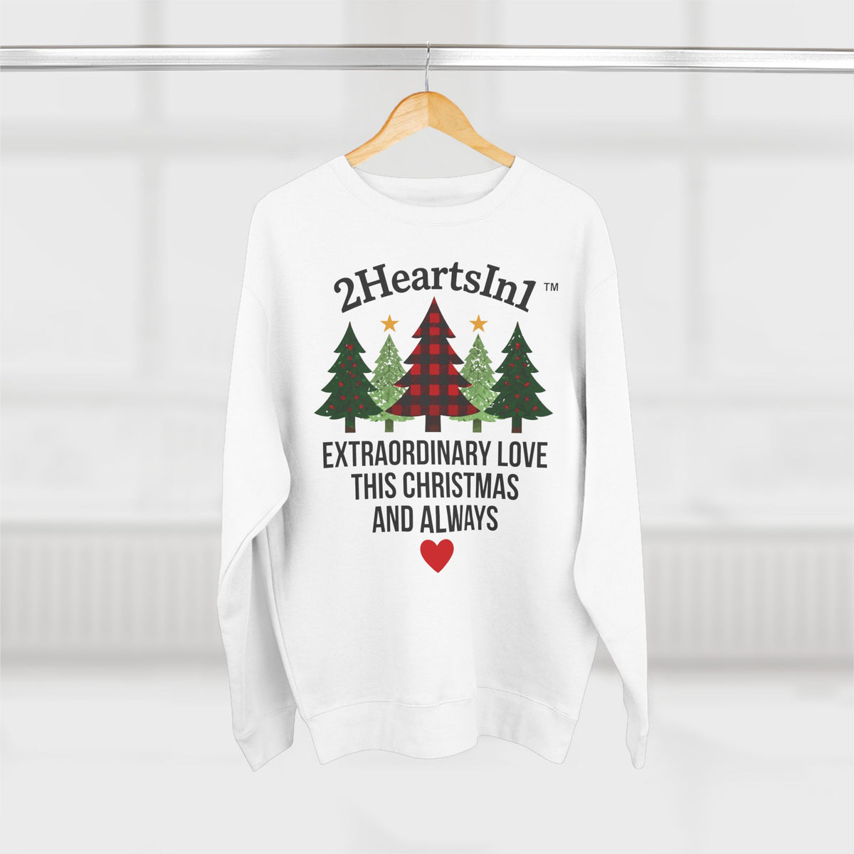 2HeartsIn1 Extraordinary Love This Christmas and Always Holiday Cozy Crewneck