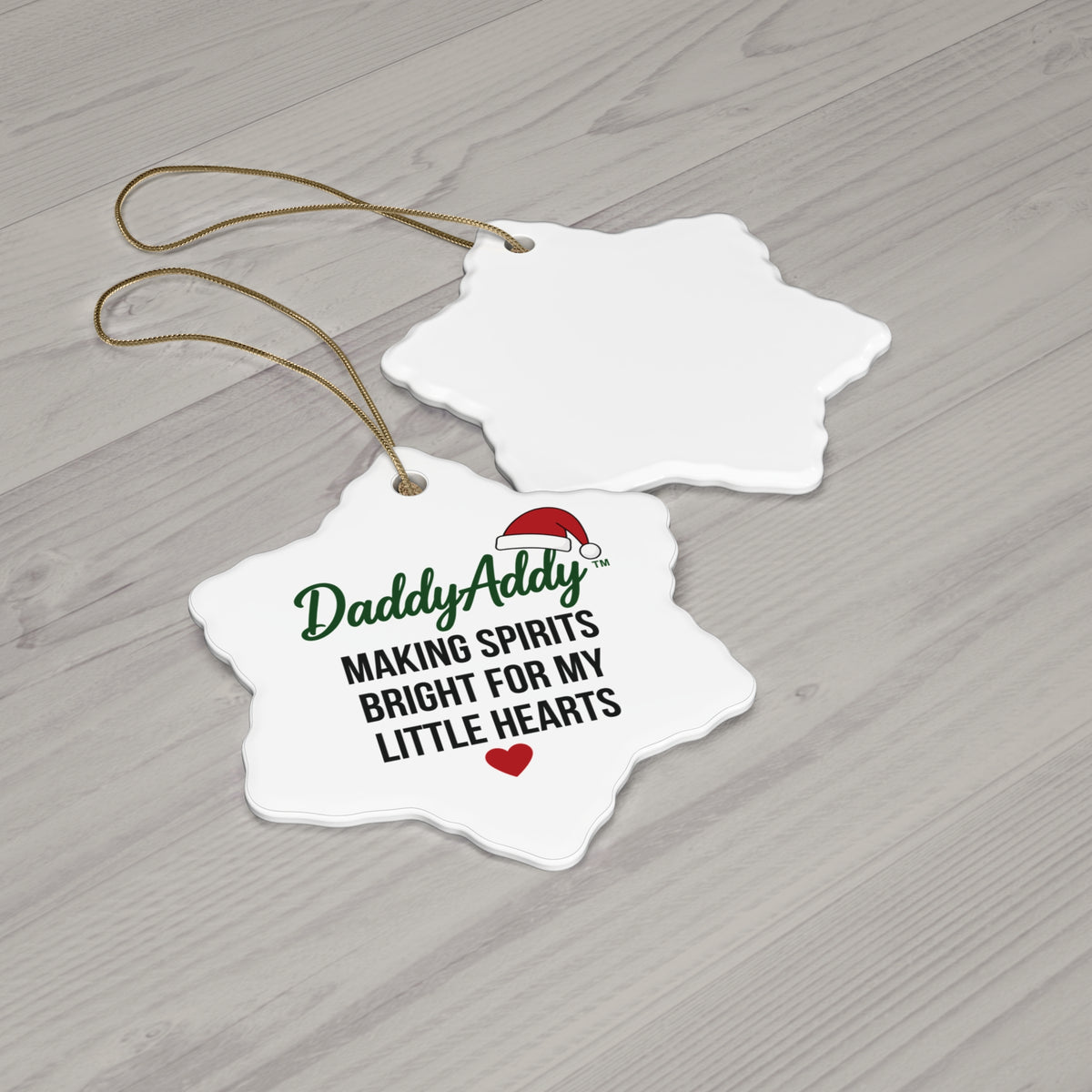 DaddyAddy Making Spirits Bright for My Little Hearts Holiday Keepsake Ornament