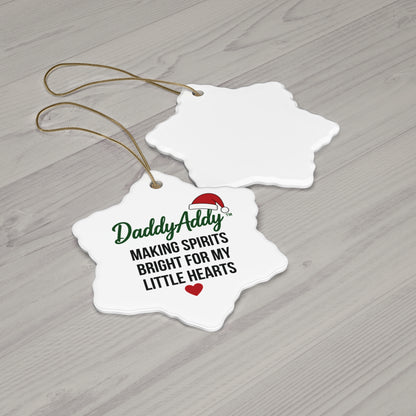 DaddyAddy Making Spirits Bright for My Little Hearts Holiday Keepsake Ornament