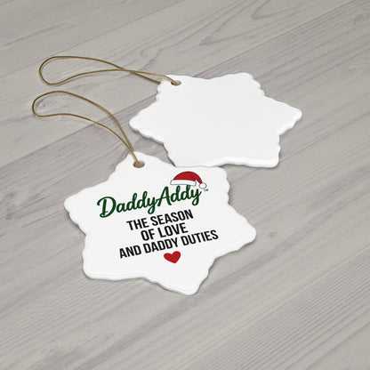 DaddyAddy The Season of Love and Daddy Duties Holiday Keepsake Ornament