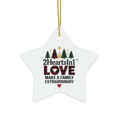 2HeartsIn1 Love Makes a Family Extraordinary Holiday Keepsake Ornament