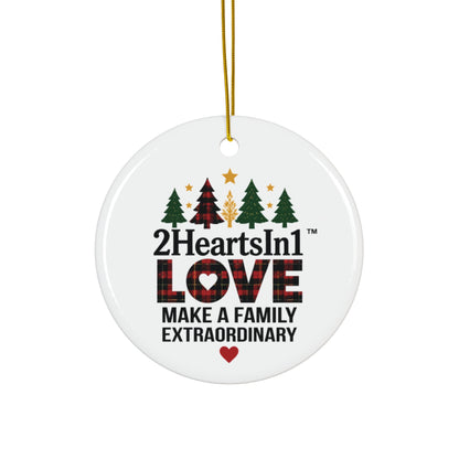 2HeartsIn1 Love Makes a Family Extraordinary Holiday Keepsake Ornament