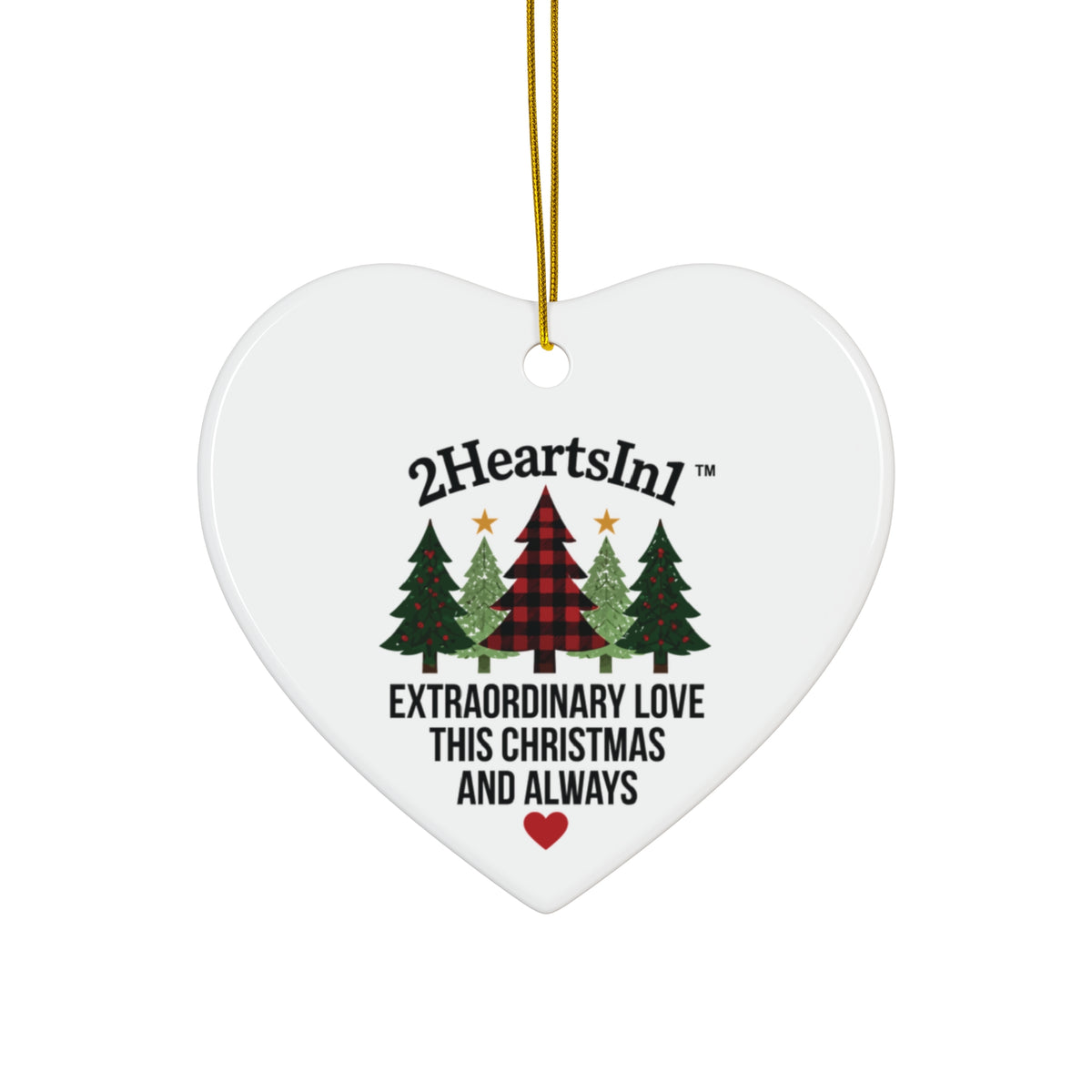 2HeartsIn1 Extraordinary Love This Christmas and Always Holiday Keepsake Ornament