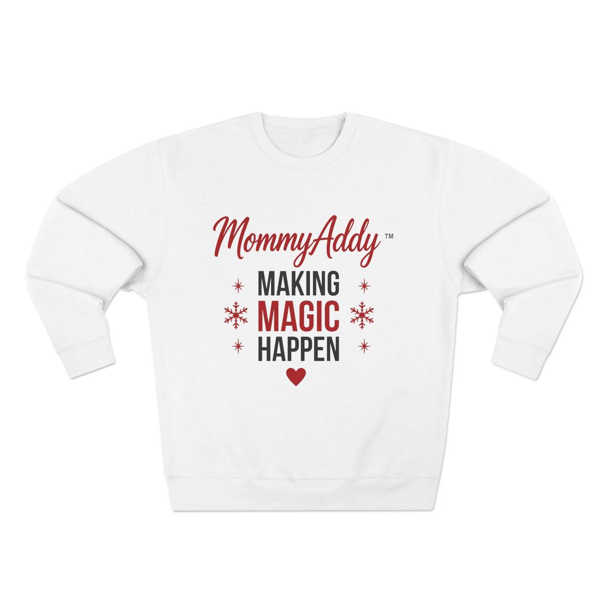 MommyAddy Making Magic Happen Holiday Cozy Crewneck