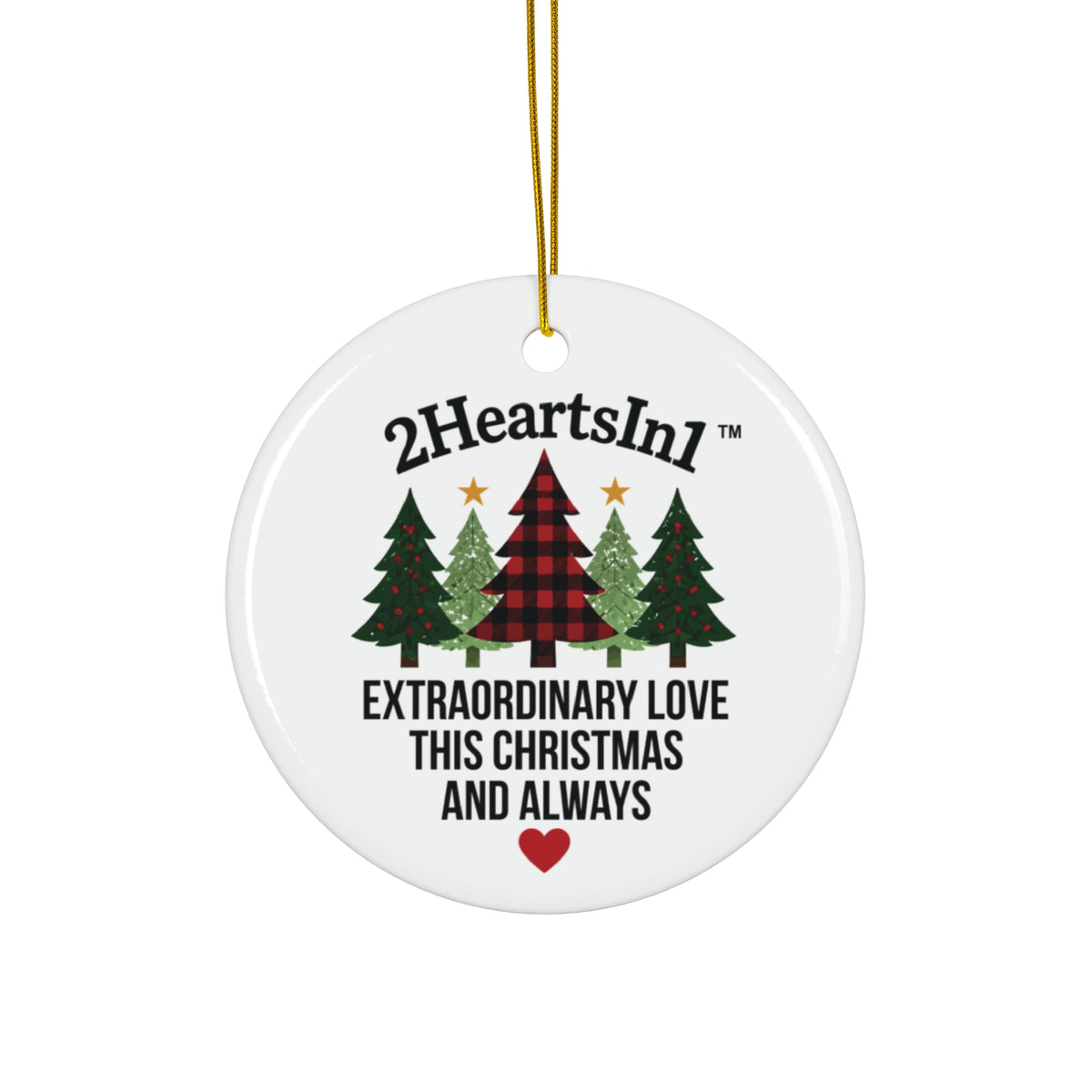 2HeartsIn1 Extraordinary Love This Christmas and Always Holiday Keepsake Ornament