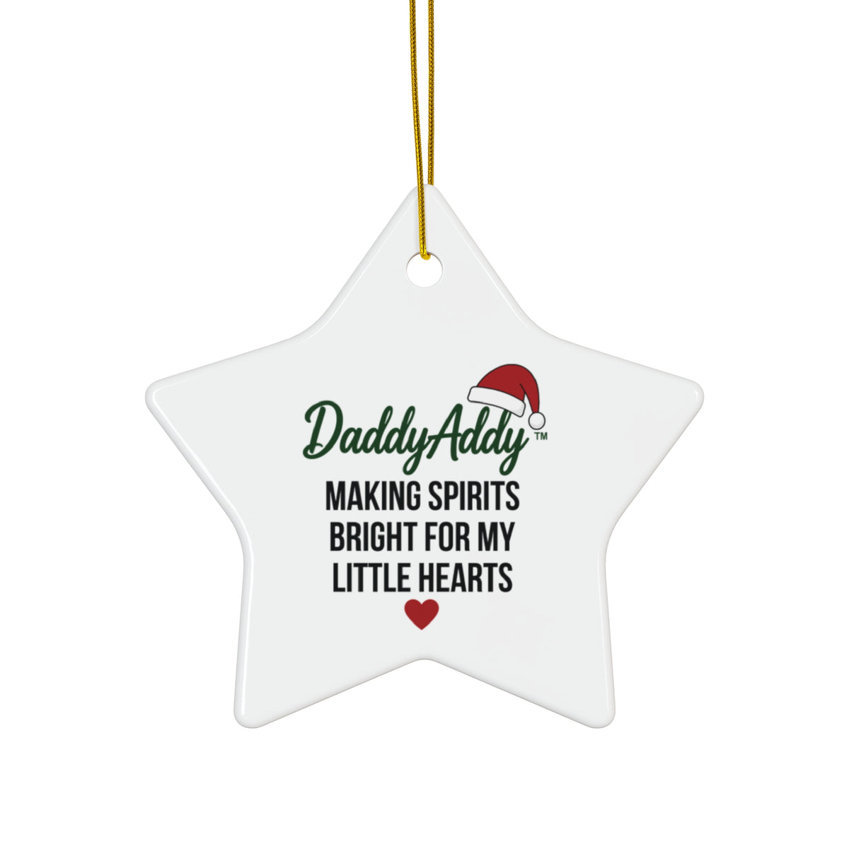 DaddyAddy Making Spirits Bright for My Little Hearts Holiday Keepsake Ornament