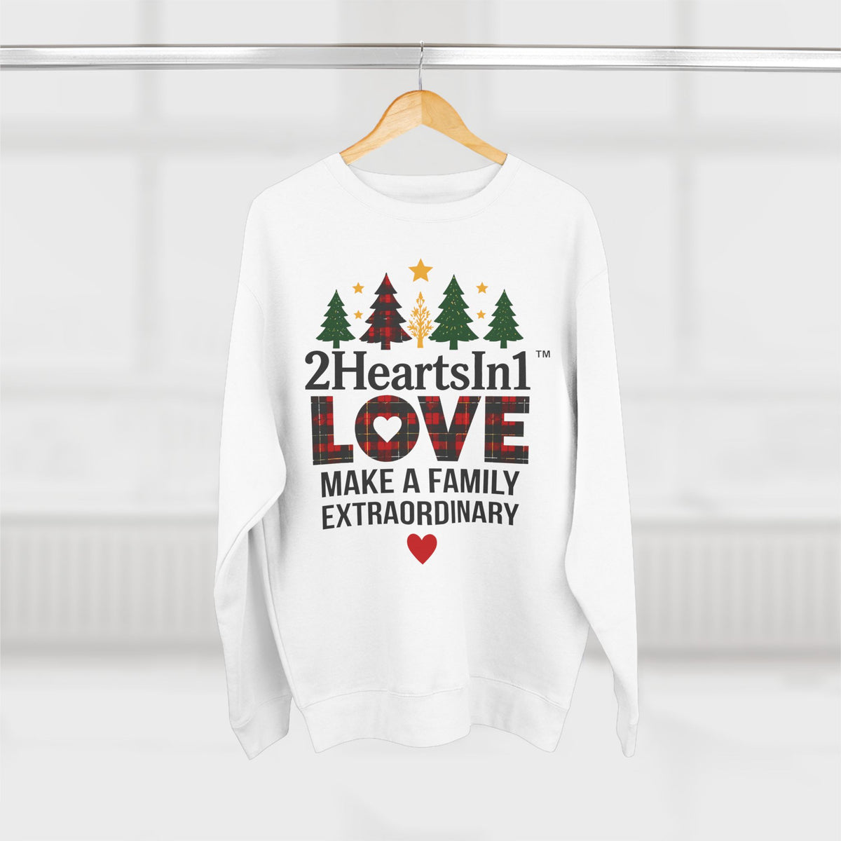 2HeartsIn1 Love Makes a Family Extraordinary Holiday Cozy Crewneck