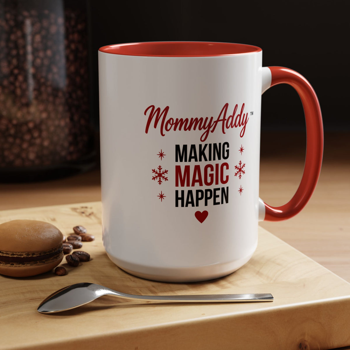 MommyAddy Making Magic Happen 15 oz Holiday Mug
