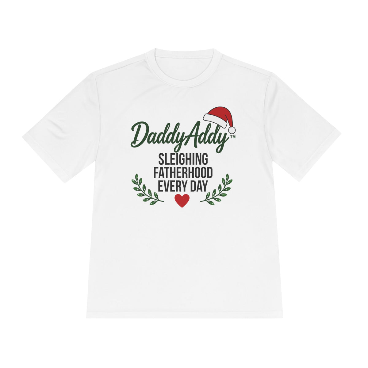 DaddyAddy Sleighing Fatherhood Every Day Holiday Performance Tee