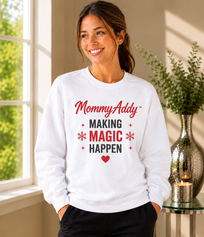 MommyAddy Making Magic Happen Holiday Cozy Crewneck